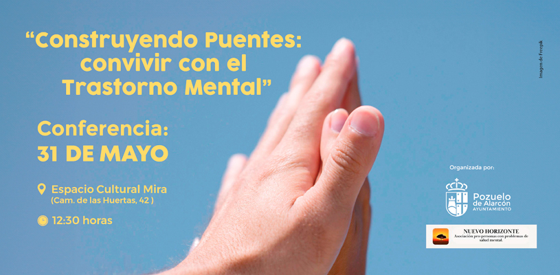 Conferencia: Construyendo Puentes: convivir con el Trastorno Mental