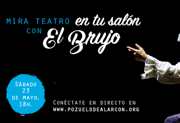 MIRA Teatro en tu salón sábado 23 de mayo a las 18:00 horas